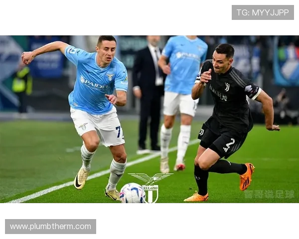 尤文图斯与拉齐奥精彩对决视频回放全程回顾与精彩瞬间分析 尤文图斯与拉齐奥精彩对决视频回放全程回顾与精彩瞬间分析